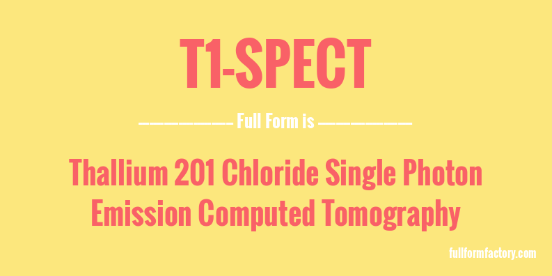 t1-spect-full-form