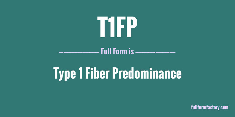 t1fp-full-form