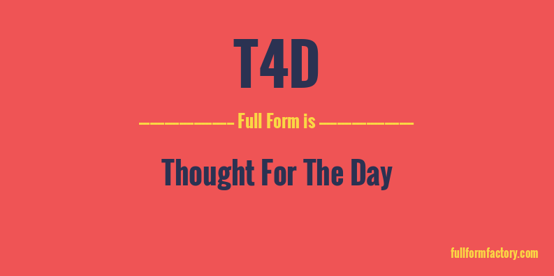 t4d-full-form