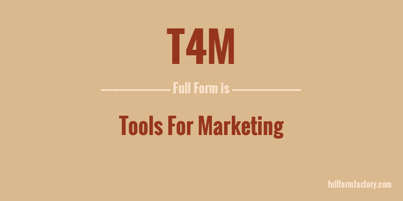 t4m-full-form