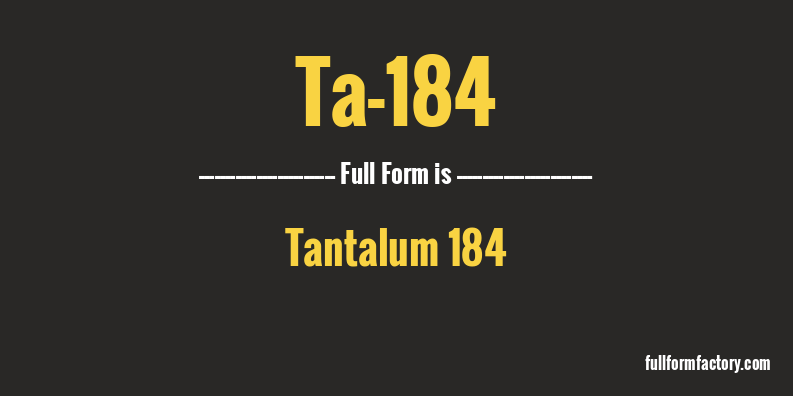 ta-184-full-form