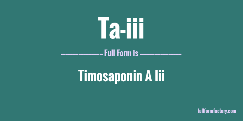ta-iii-full-form