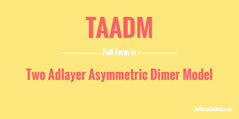 taadm-full-form