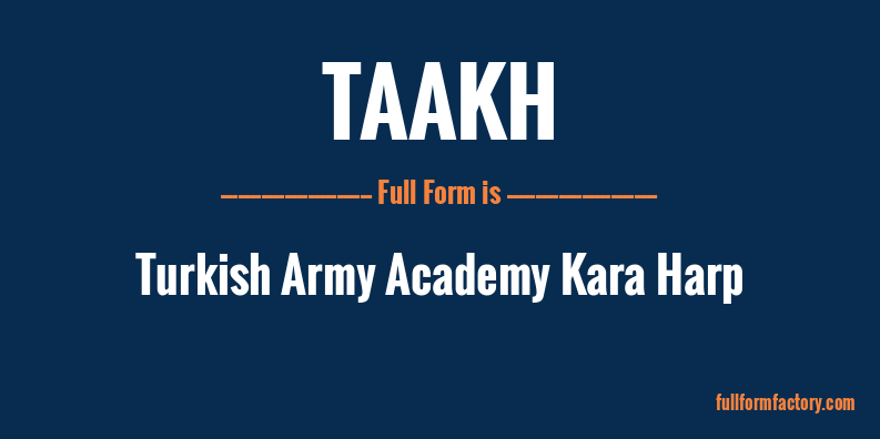 taakh-full-form