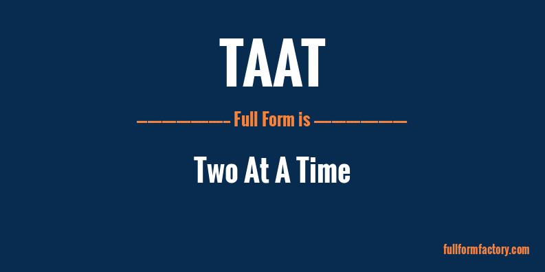 taat-full-form