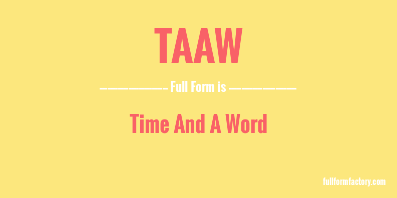 taaw-full-form
