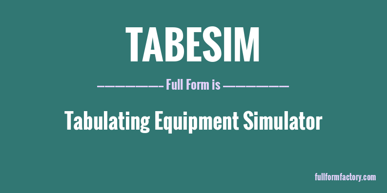 tabesim-full-form