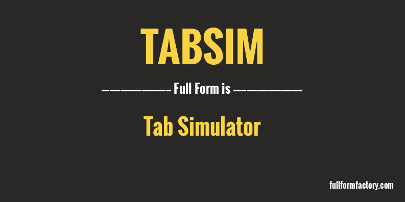 tabsim-full-form