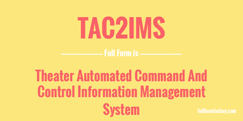tac2ims-full-form