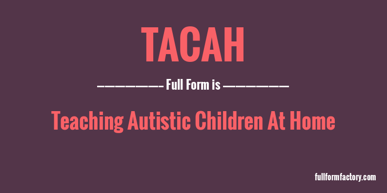 tacah-full-form