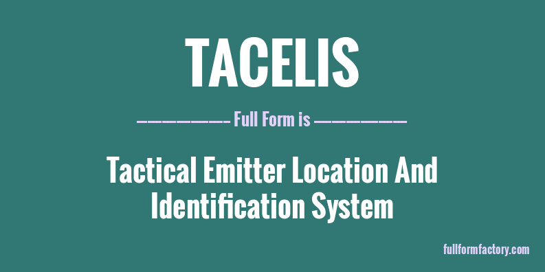 tacelis-full-form