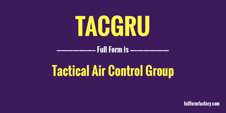 tacgru-full-form