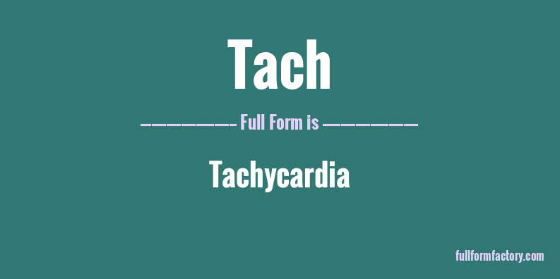 tach-full-form