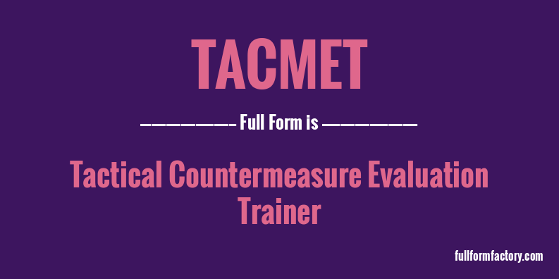tacmet-full-form