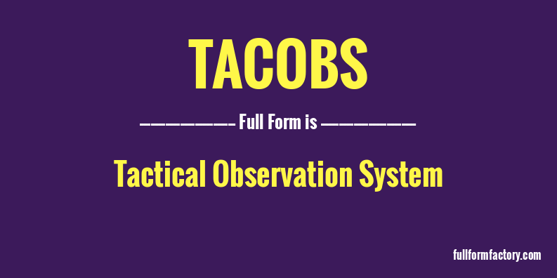 tacobs-full-form