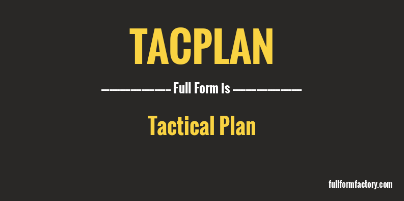 tacplan-full-form