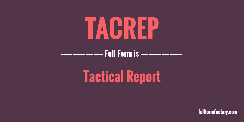 tacrep-full-form