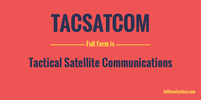 tacsatcom-full-form
