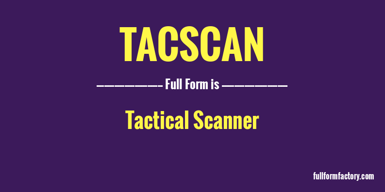 tacscan-full-form