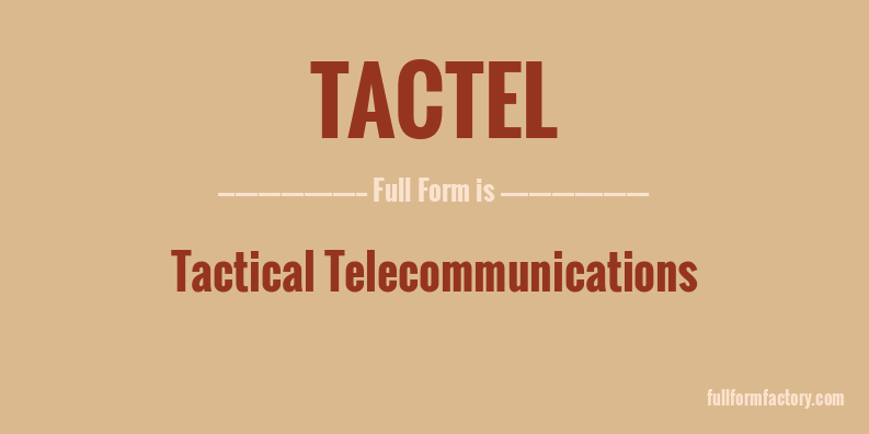 tactel-full-form