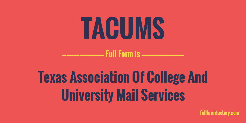 tacums-full-form