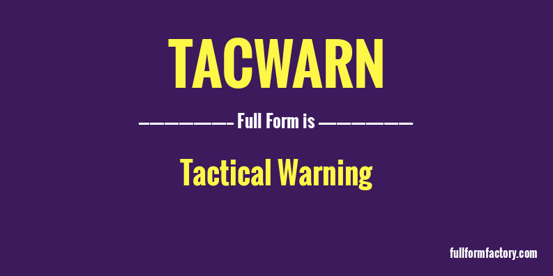 tacwarn-full-form