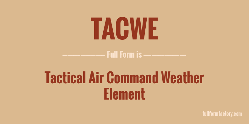 tacwe-full-form