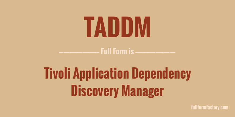 taddm-full-form