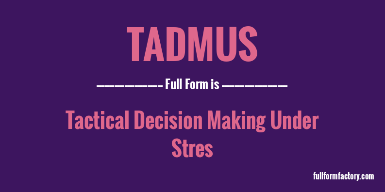 tadmus-full-form