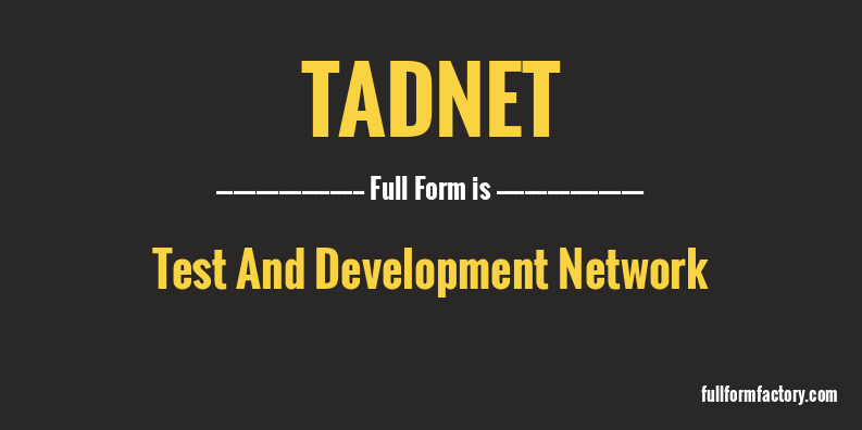 tadnet-full-form