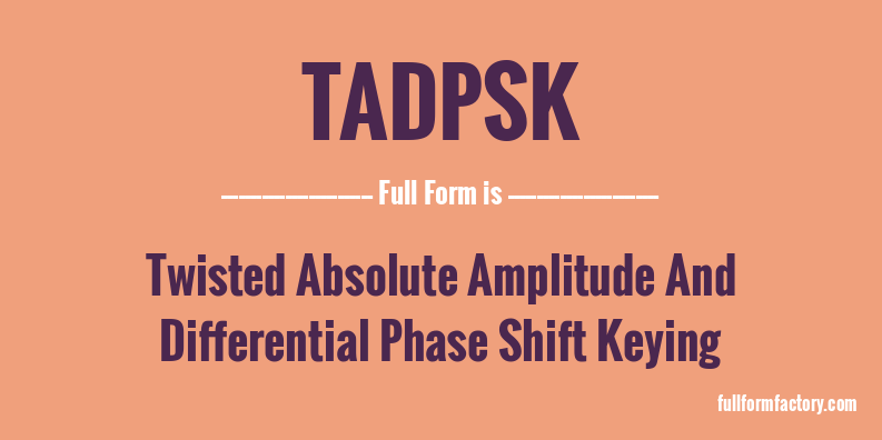 tadpsk-full-form