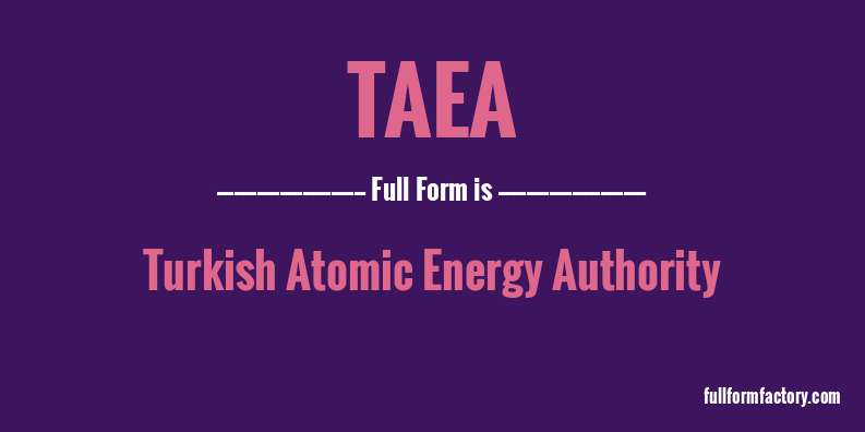taea-full-form