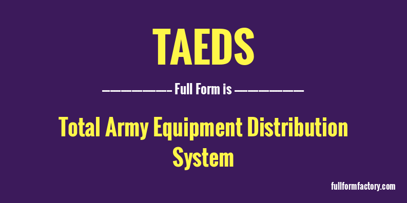taeds-full-form