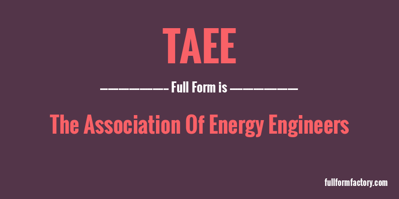 taee-full-form
