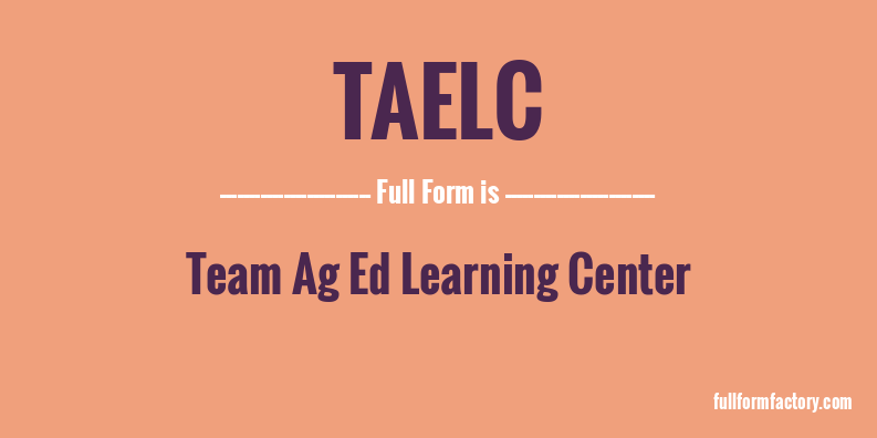 taelc-full-form