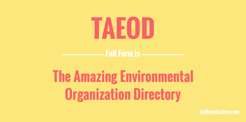 taeod-full-form