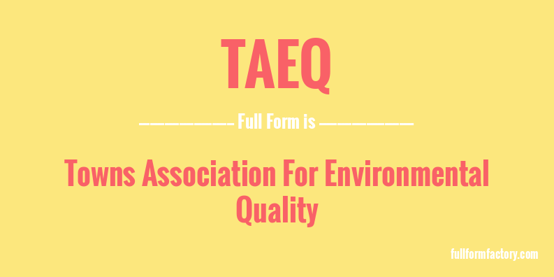 taeq-full-form