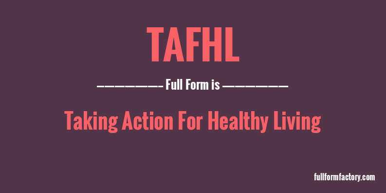 tafhl-full-form
