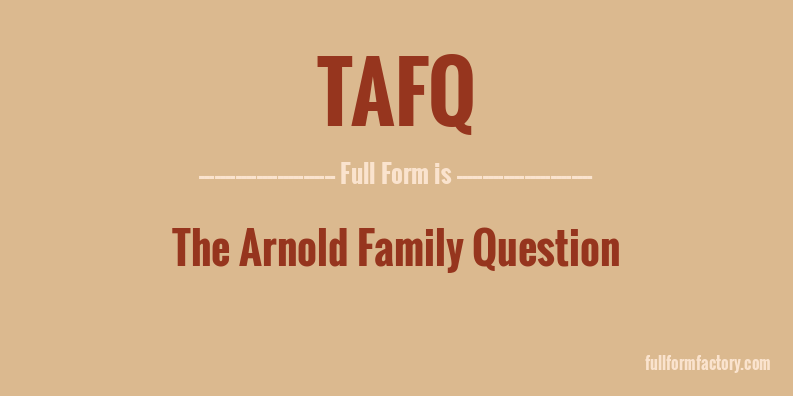 tafq-full-form