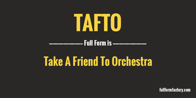 tafto-full-form