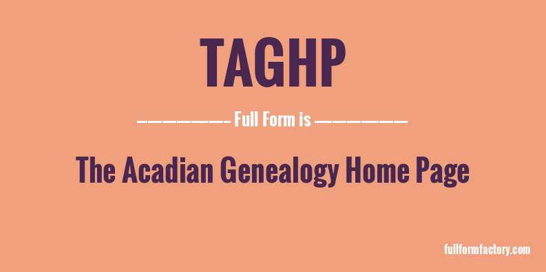 taghp-full-form