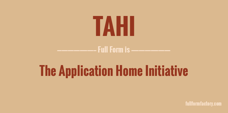 tahi-full-form