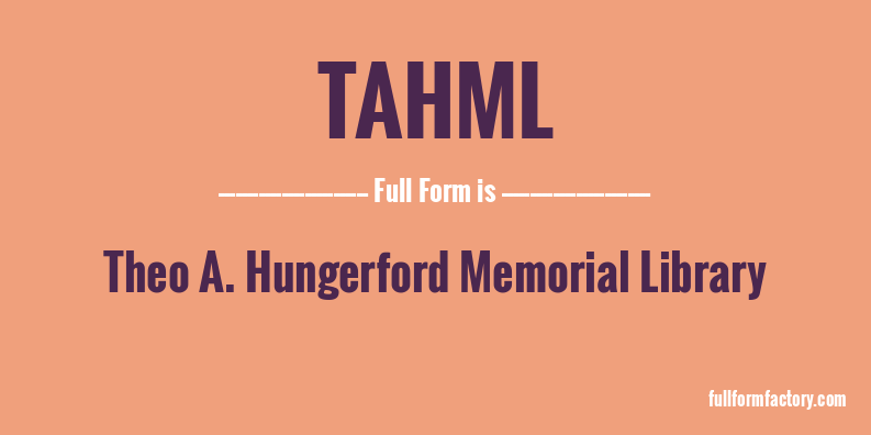 tahml-full-form