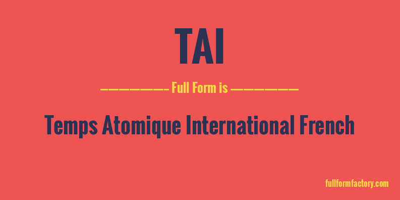 tai-full-form
