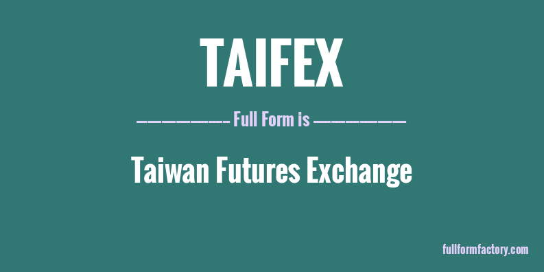 taifex-full-form