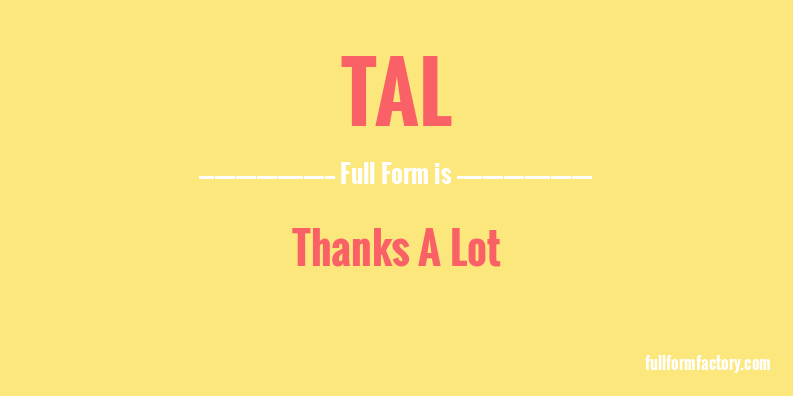 tal-full-form