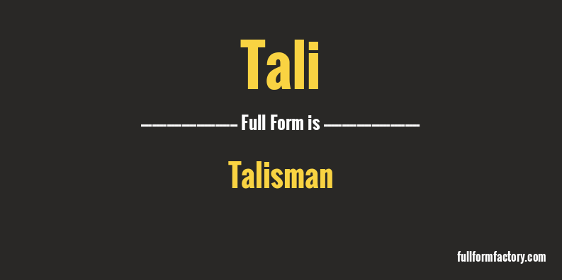 tali-full-form