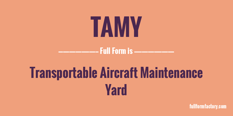tamy-full-form