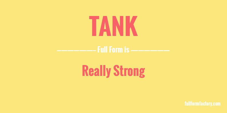 tank-full-form