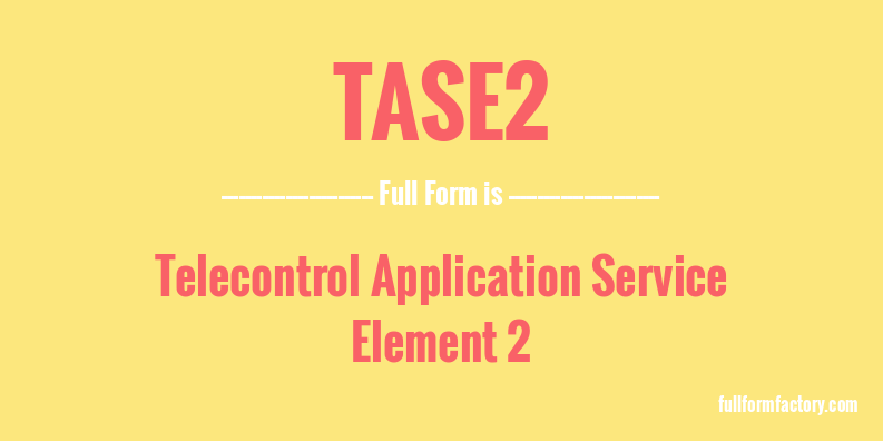 tase2-full-form